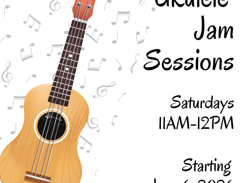 Ukulele Jam Sessions, Saturdays  @ 11 AM