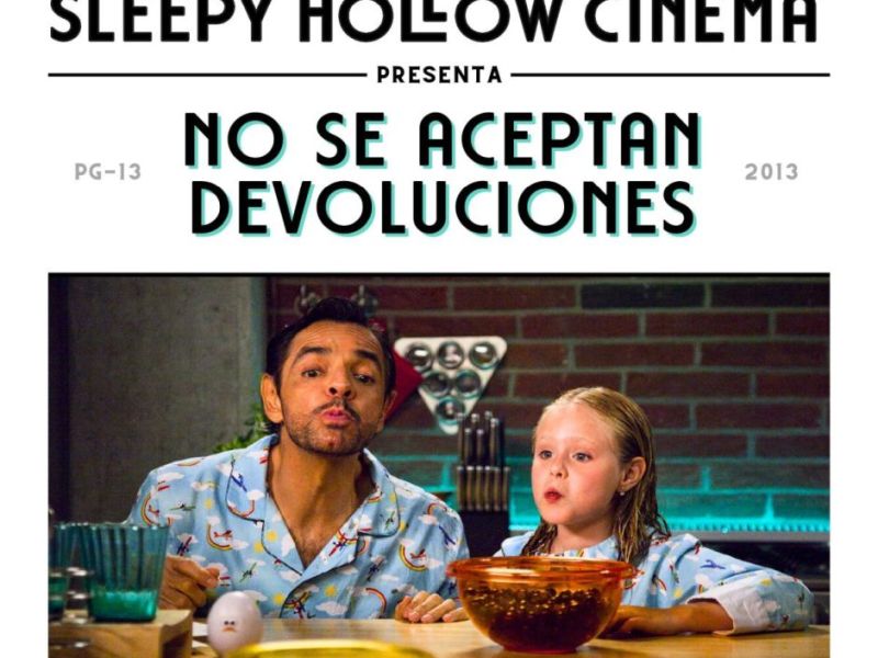 Sleepy Hollow Cinema: No Se Aceptan Devoluciones (Instructions Not Included) – Film Screening, 5/14 @ 6 PM