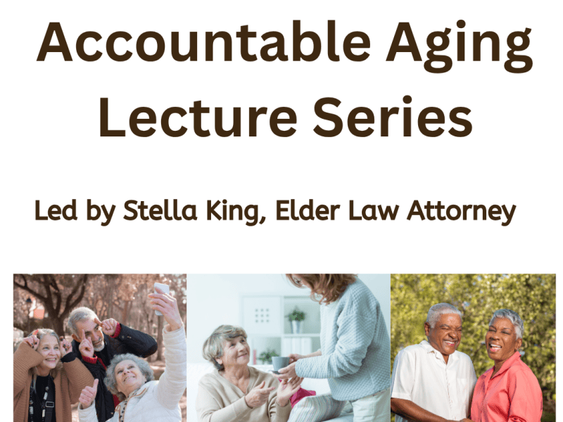 Accountable Aging: New Medicaid Eligibility Requirements for Long-Term Care (Zoom) 10/13 @ 7pm