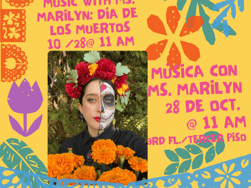 ¡Música with Ms. Marilyn! Día de los Muertos